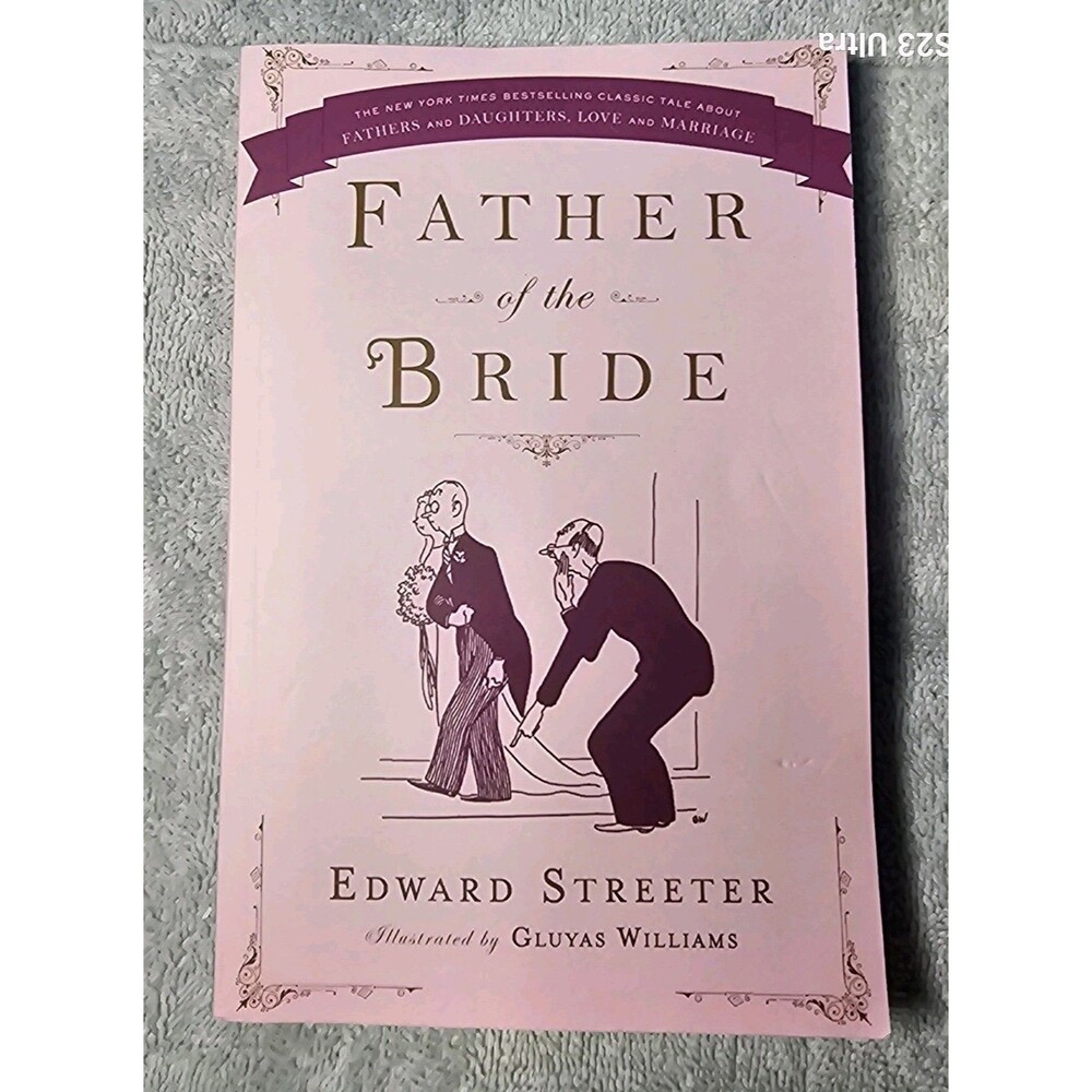 Father of the Bride, Paperback by Streeter, Edward; Williams, Gluyas (ILT), B...